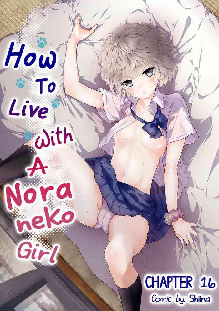 Hairy Sexy [Shiina] Noraneko Shoujo to no Kurashikata Ch. 16-25 | How to Live With A Noraneko Girl Ch. 16-25 [English] [obsoletezero] Cumshot