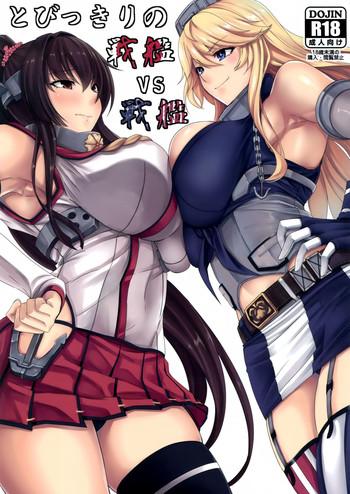 Big breasts Tobikkiri no Senkan VS Senkan- Kantai collection hentai Doggy Style