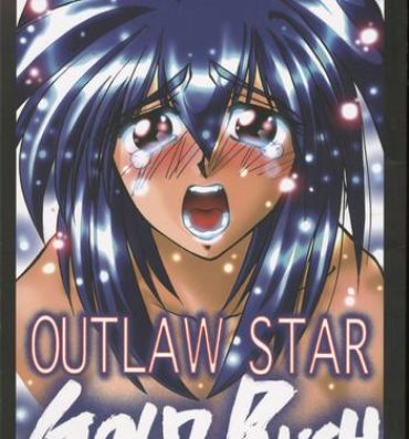 Pretty OUTLAW STAR- Slayers hentai Outlaw star hentai All purpose cultural cat girl nuku nuku hentai Jacking