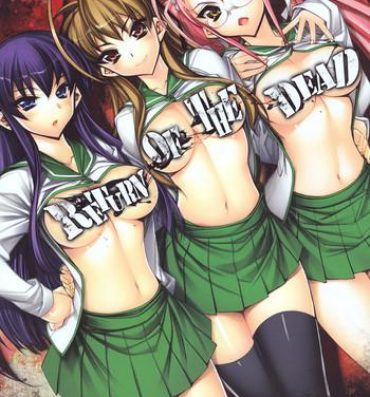 Vagina Return of The Dead- Highschool of the dead hentai Missionary