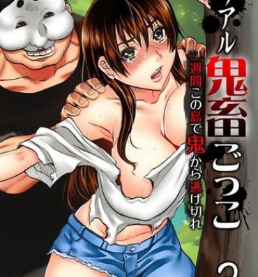 Perfect Girl Porn Real Kichiku Gokko – Isshuukan Kono Shima de Oni kara Nigekire 3 Romance