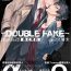Gay Interracial Double Fake Tsugai Keiyaku  | Double Fake－ 番之契约 1-6+番外+实体书特典 Extreme