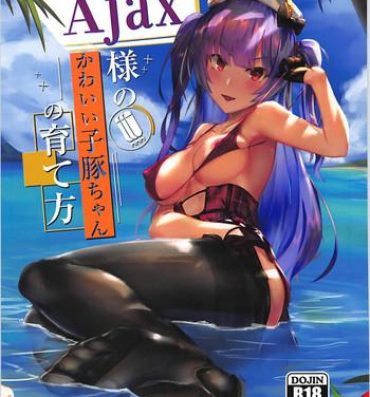 Vip (C94) [Katsu Tights (Kakumayu)] Ajax-sama no Kawaii Kobuta-chan no Sodatekata (Azur Lane)- Azur lane hentai Naked Sex