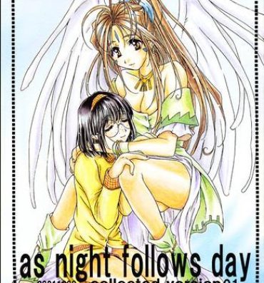 Free 18 Year Old Porn as night follows day collected version 01- Ah my goddess hentai First