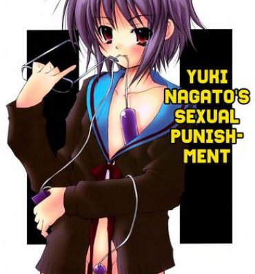 Roleplay Nagato Yuki no Seisai | Yuki Nagato's Sexual Punishment- The melancholy of haruhi suzumiya hentai Gloryholes