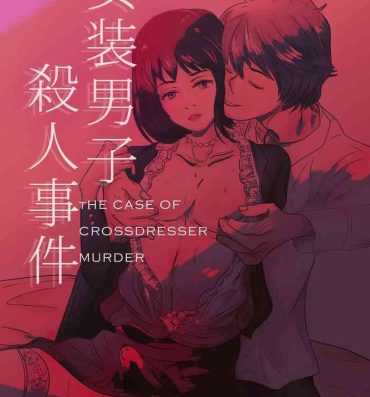 Caseiro The case of crossdresser murder- Original hentai Gay Oralsex