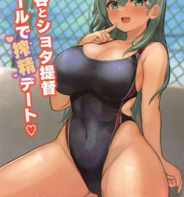 Throat Fuck Suzuya to Shota Teitoku Pool de Sakusei Date- Kantai collection hentai Para