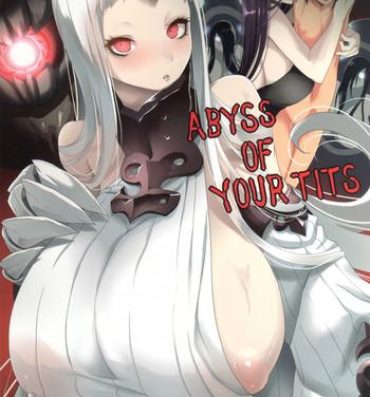 Exgf ABYSS OF YOUR TITS- Kantai collection hentai Indo