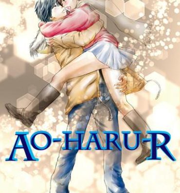 Xxx [目眩悠遠 (野原もにょらる )]AO-HARU-R [Blue Spring Ride] sample- Blue spring ride hentai 3some
