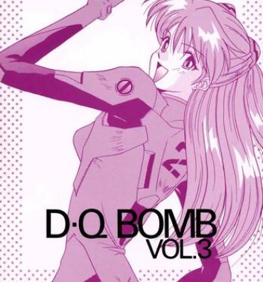 Porno Amateur D Q Bomb Vol.3- Neon genesis evangelion hentai Loira