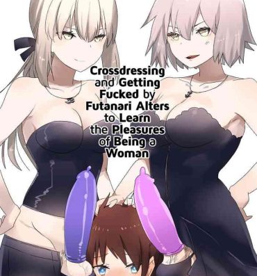 Stroking Futanari Alter-tachi ni Josou Shita Ore ga Okasareru Hanashi- Fate grand order hentai Assfucked