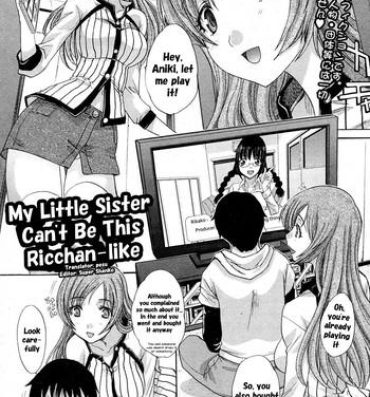 Hairypussy Ore no Imouto ga Konna ni Ricchan na Wake ga Nai | My Little Sister Can't Be This Ricchan-like Legs